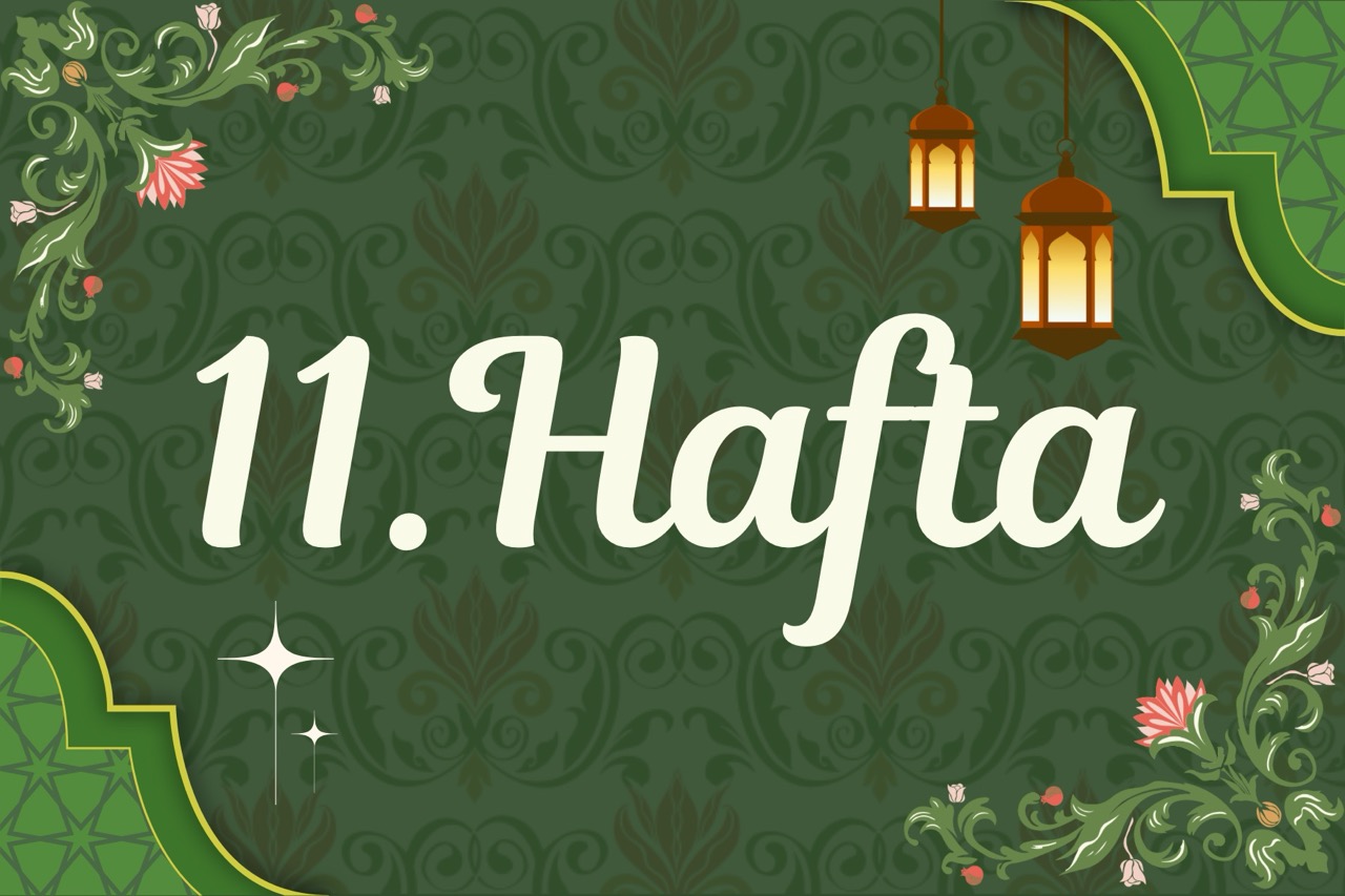 11. Hafta