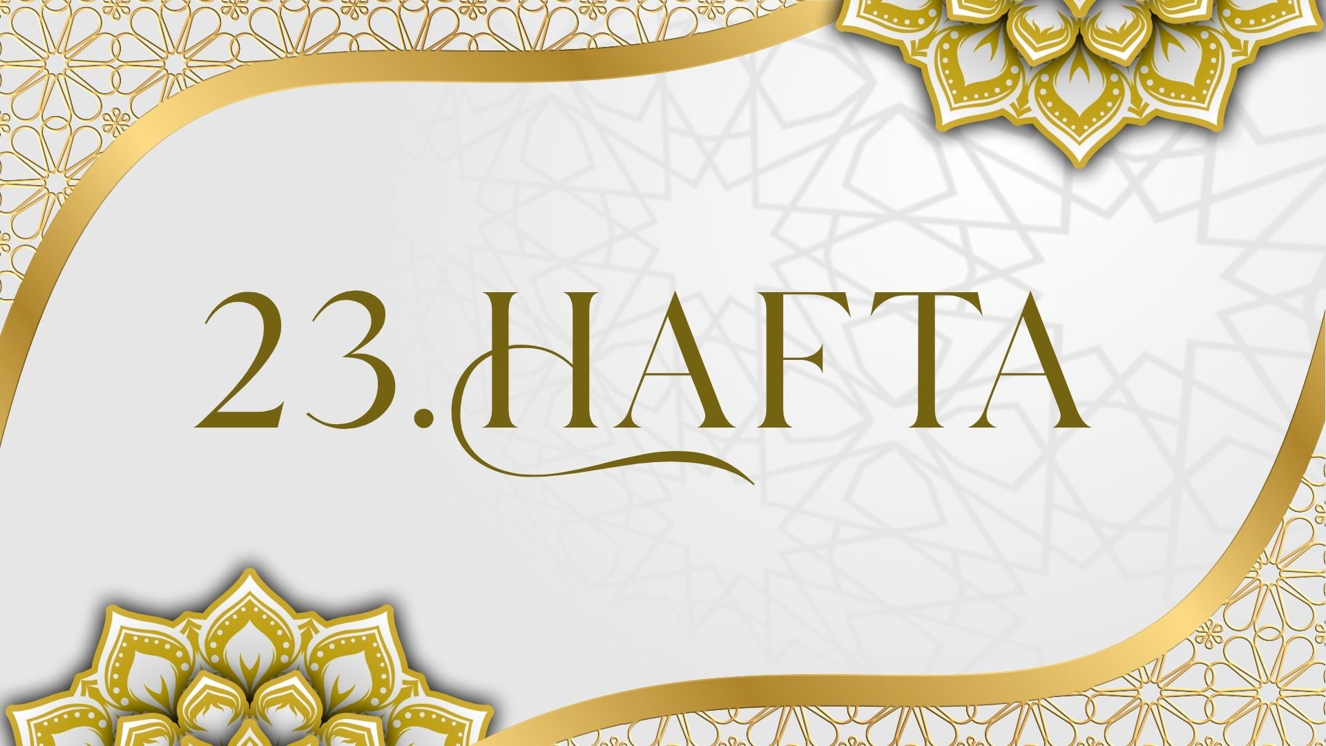 23. Hafta