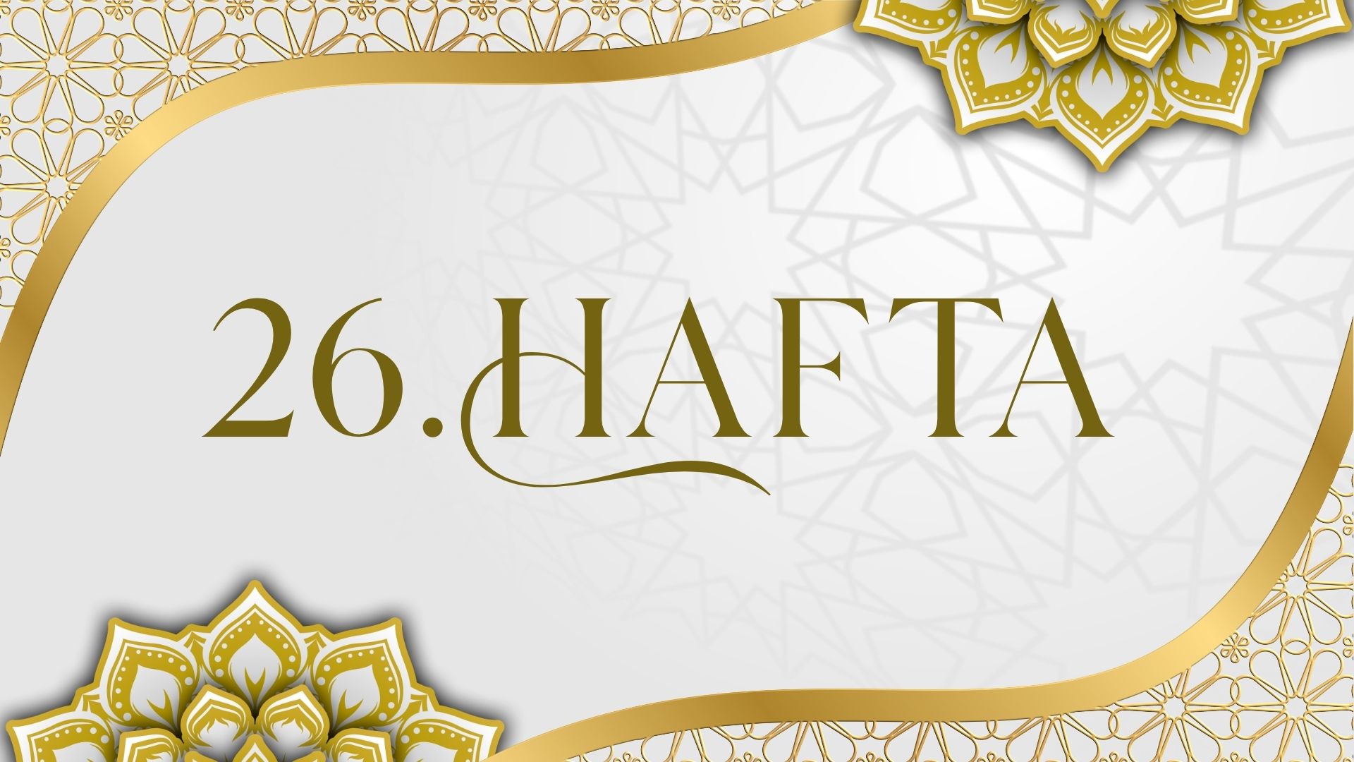 26. Hafta