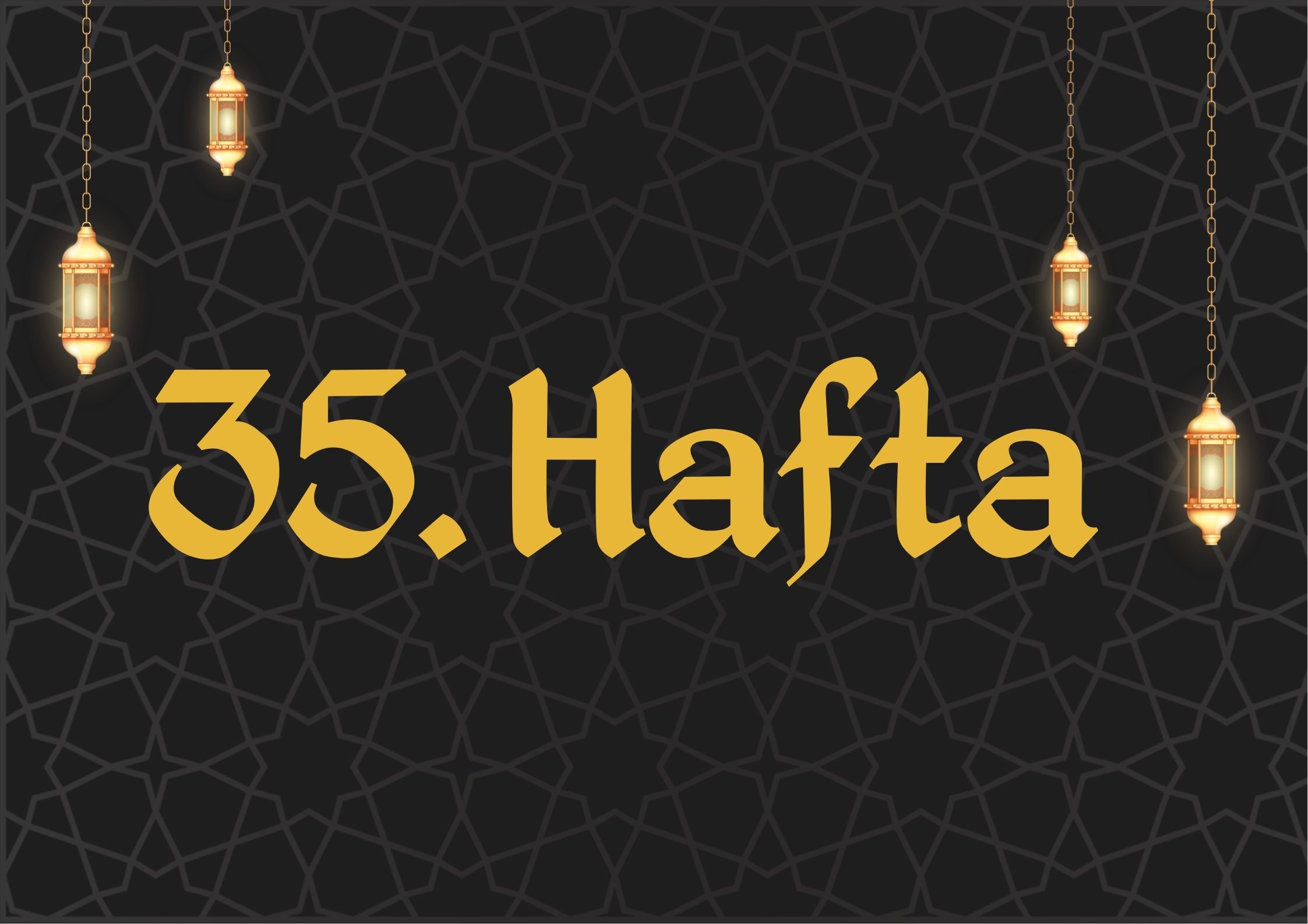 35. Hafta