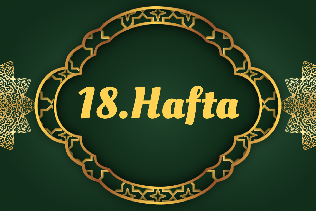 18. Hafta